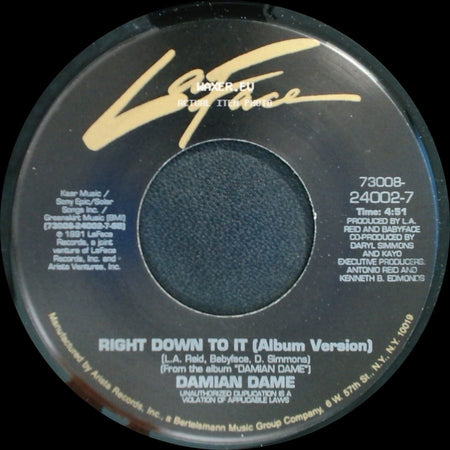 Damian Dame - Right Down To It (Radio Edit) / Right Down To It (Album Version) side B