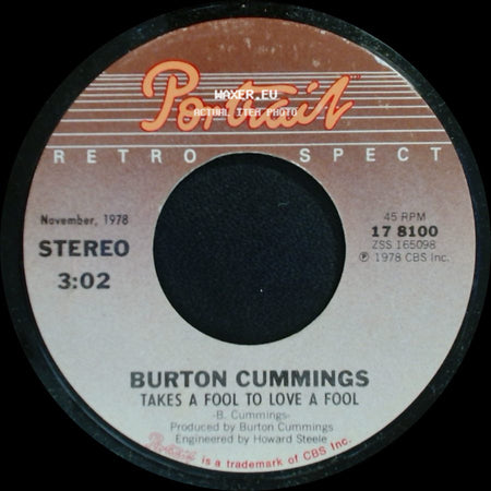 Burton Cummings - Takes A Fool To Love A Fool / Stand Tall side A