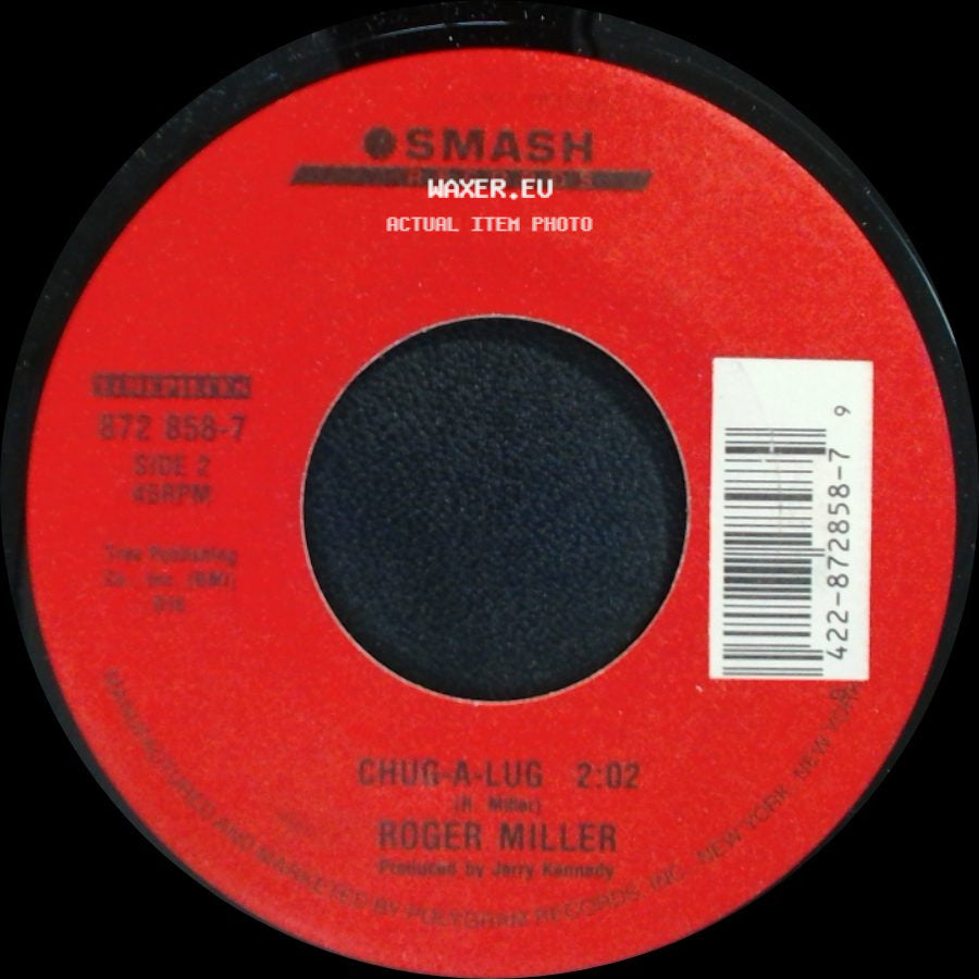 Roger Miller - Dang Me / Chug-A-Lug side B