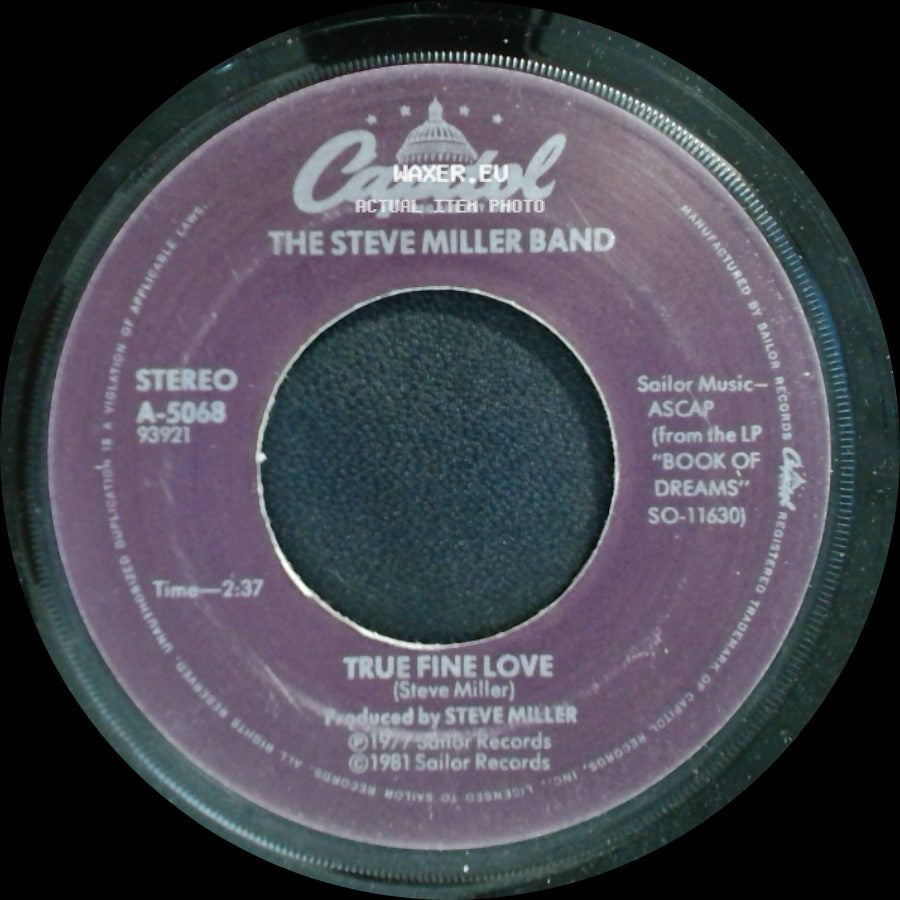 The Steve Miller Band - True Fine Love / Heart Like A Wheel side A