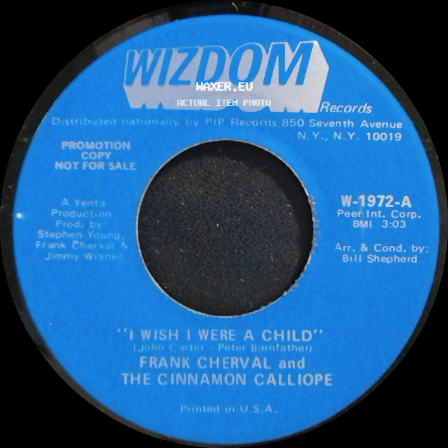 Frank Cherval And The Cinnamon Calliope - I Wish I Were A Child / Devils Are Dancing Tonight side A