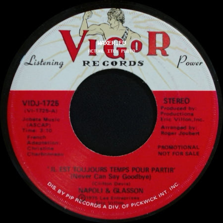 Napoli & Glasson - Tired Of Writing Songs / Il Est Toujours Temps Pour Partir (Never Can Say Goodbye) side B