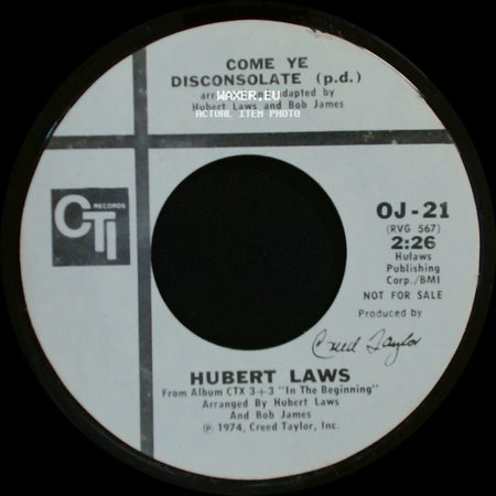 Hubert Laws - Come Ye Disconsolate / Come Ye Disconsolate (P.D.) side A