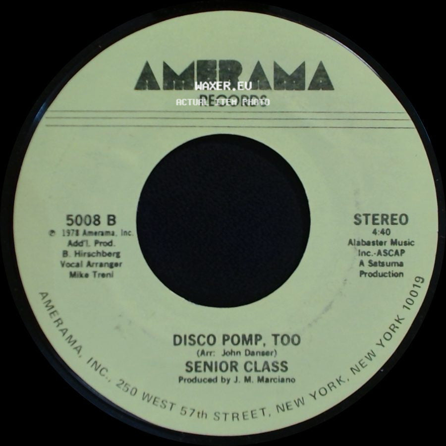 Senior Class - Disco Pomp / Disco Pomp, Too side B