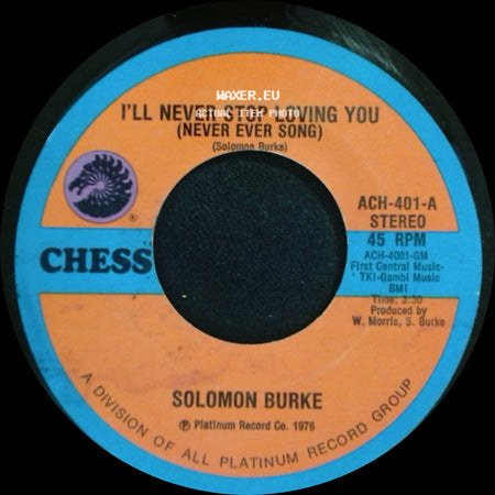 Solomon Burke - The Do Right Song / I'll Never Stop Loving You (Never Ever Song) side B