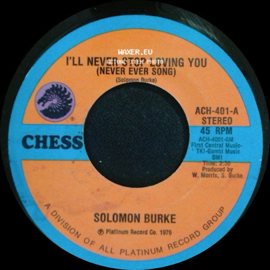 Solomon Burke - The Do Right Song / I'll Never Stop Loving You (Never Ever Song) side B