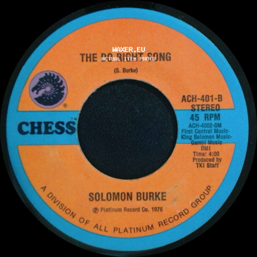 Solomon Burke - I'll Never Stop Loving You (Never Ever Song) / The Do Right Song side B