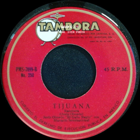 Jesús Olmedo "El Gallo Negro" Con Mariachi Internacional - Echado A Perder / Tijuana side B