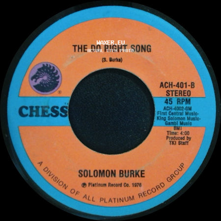 Solomon Burke - The Do Right Song / I'll Never Stop Loving You (Never Ever Song) side A