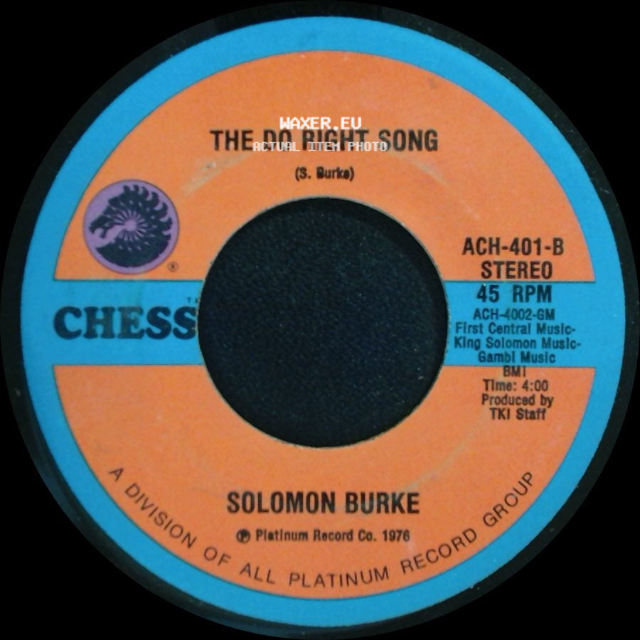 Solomon Burke - The Do Right Song / I'll Never Stop Loving You (Never Ever Song) side A