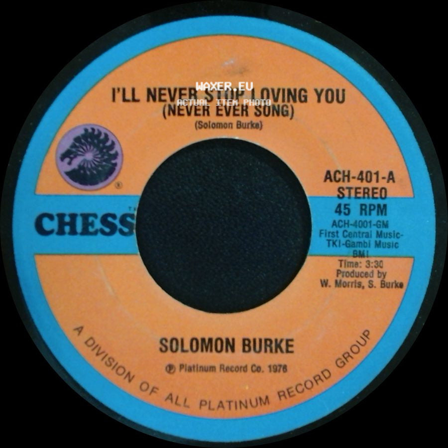 Solomon Burke - The Do Right Song / I'll Never Stop Loving You (Never Ever Song) side B
