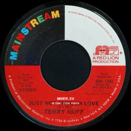 Terry Huff - Just Not Enough Love / That's When It Hurts side A