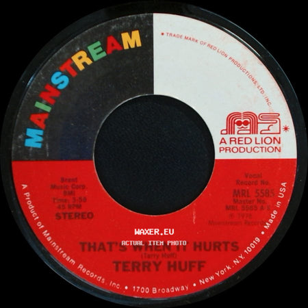 Terry Huff - Just Not Enough Love / That's When It Hurts side B