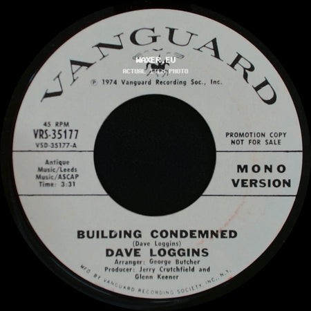 Dave Loggins - Building Condemned / Building Condemned side B