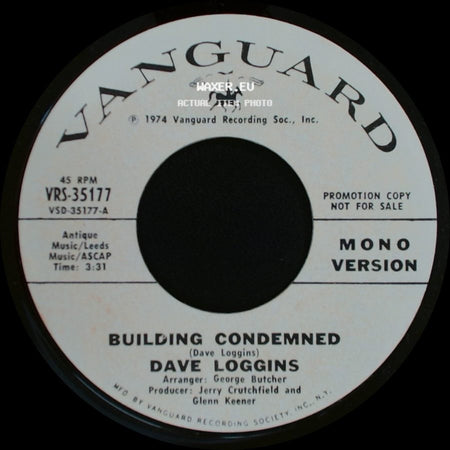 Dave Loggins - Building Condemned / Building Condemned side B
