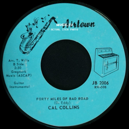 Cal Collins - Peg Of My Heart / Sleep Walk / Forty Miles Of Bad Road side B