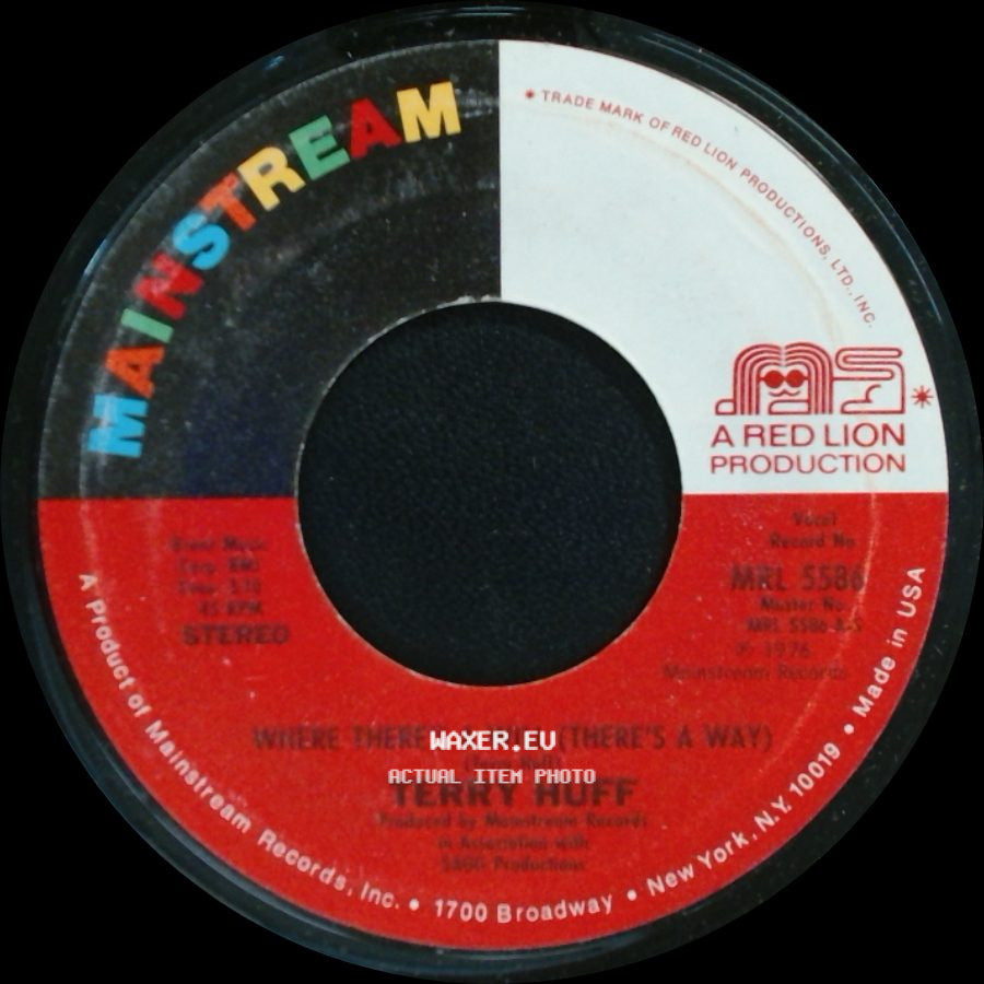 Terry Huff - Where There's A Will (There's A Way) / Why Doesn't Love Last side A