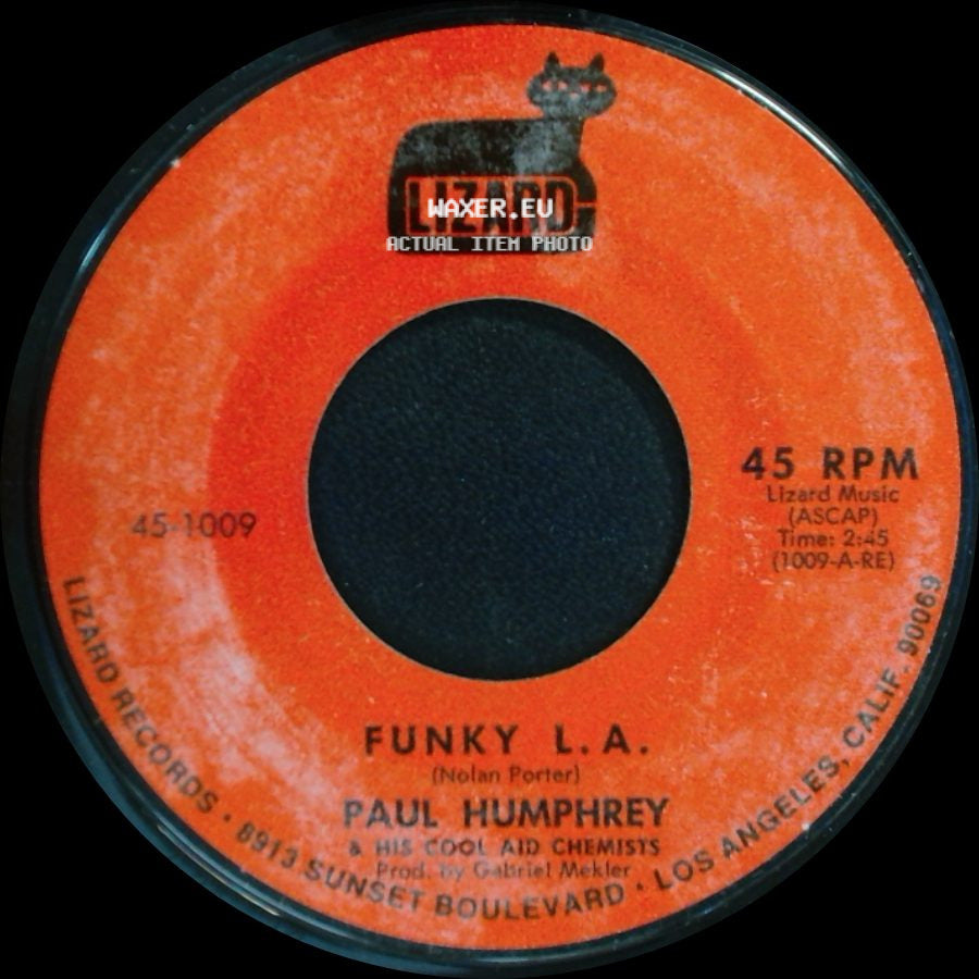 Paul Humphrey & His Cool Aid Chemists - Funky L.A. / Baby Rice side A