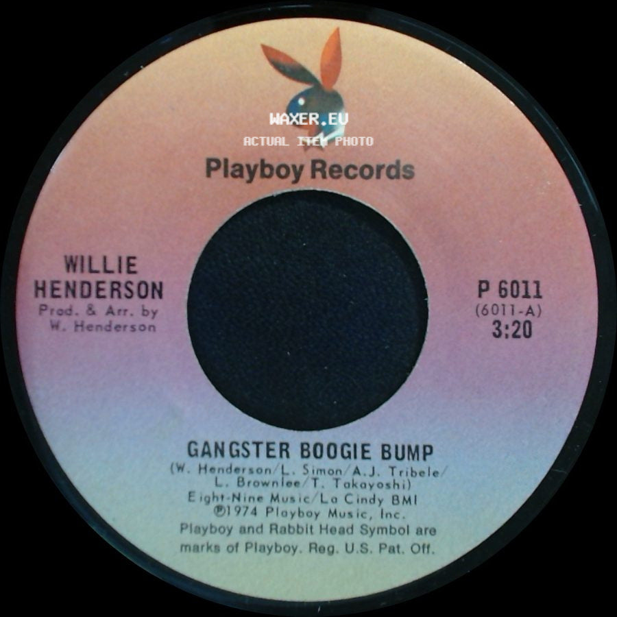 Willie Henderson - Gangster Boogie Bump / Let's Merengue side A