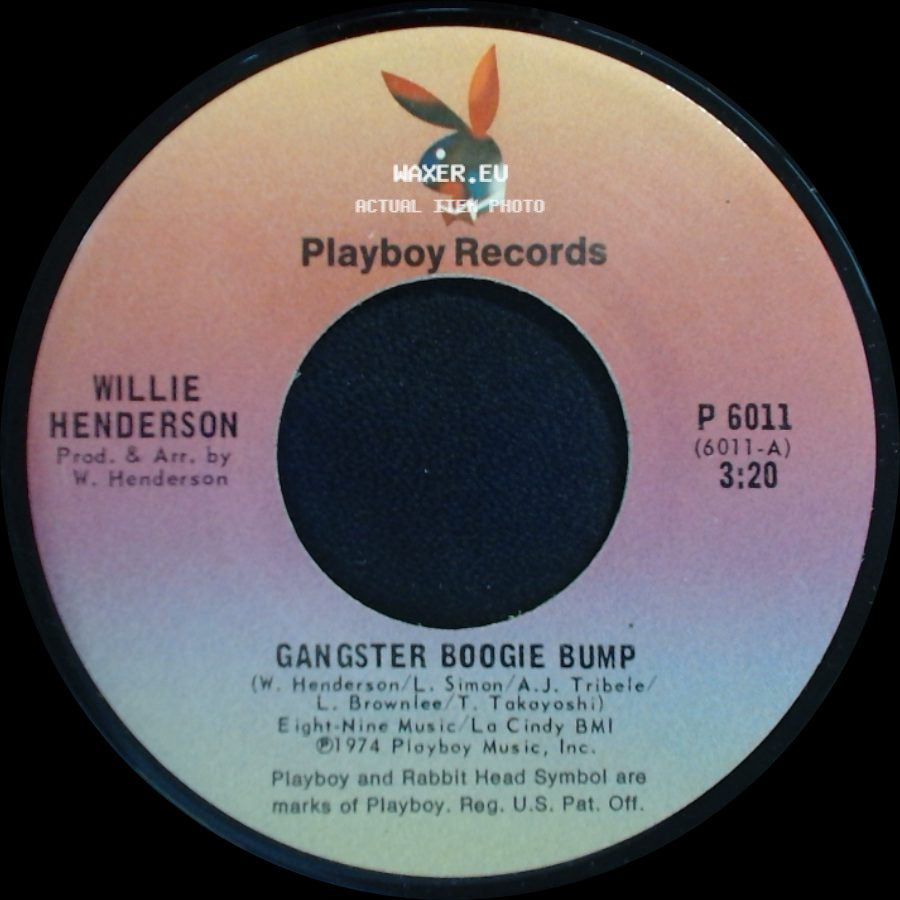 Willie Henderson - Gangster Boogie Bump / Let's Merengue side A
