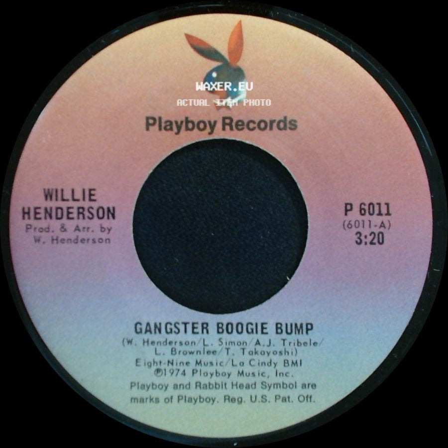 Willie Henderson - Gangster Boogie Bump / Let's Merengue side A