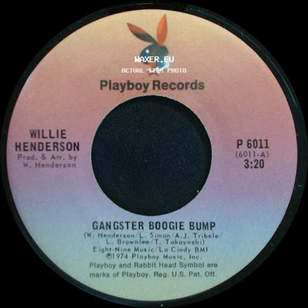 Willie Henderson - Gangster Boogie Bump / Let's Merengue side A