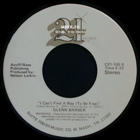 Glenn Barber - I Can't Find A Way (To Be Free) / "What's The Name Of That Song?" side A