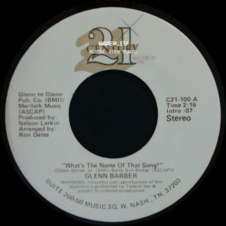 Glenn Barber - I Can't Find A Way (To Be Free) / "What's The Name Of That Song?" side B
