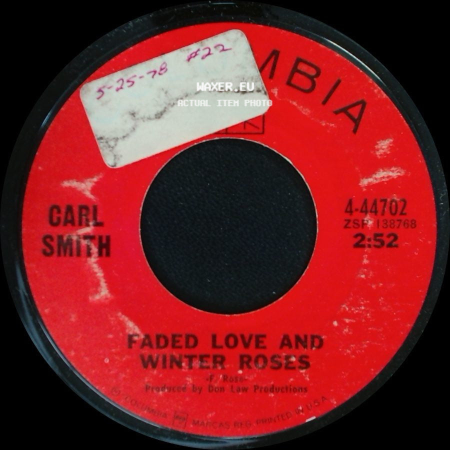 Carl Smith - Until I Looked At You / Faded Love And Winter Roses side B