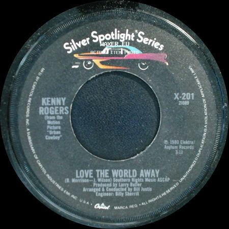 Kenny Rogers - She Believes In Me / Love The World Away side B