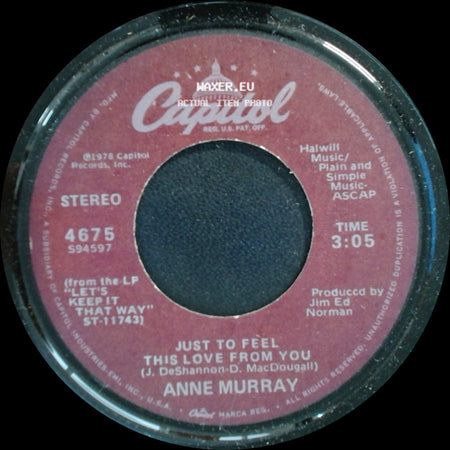 Anne Murray - Just To Feel This Love From You / I Just Fall In Love Again side A