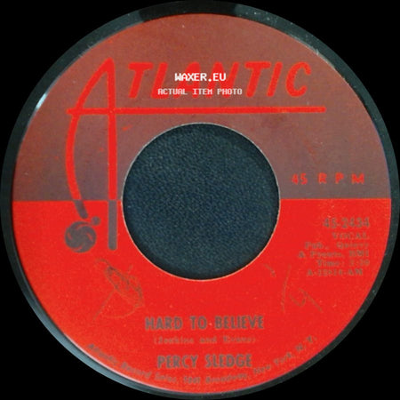 Percy Sledge - Just Out Of Reach (Of My Two Empty Arms) / Hard To Believe side B