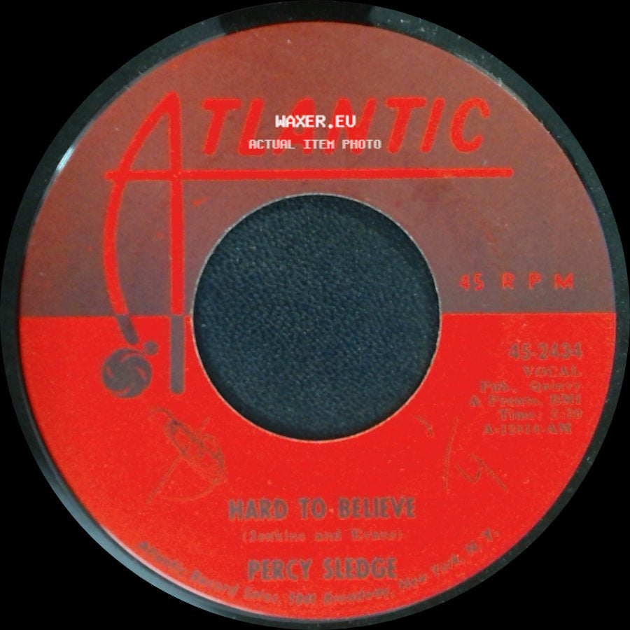 Percy Sledge - Just Out Of Reach (Of My Two Empty Arms) / Hard To Believe side B