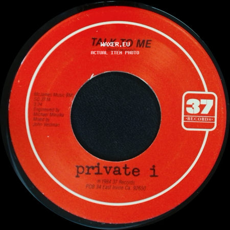 Private I - Talk To Me / Here In This Life side A