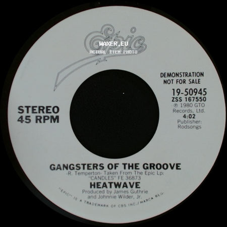 Heatwave - Gangsters Of The Groove / Gangsters Of The Groove side A