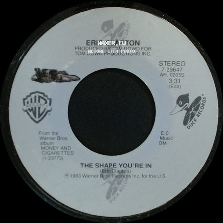 Eric Clapton - The Shape You're In / The Shape You're In side A