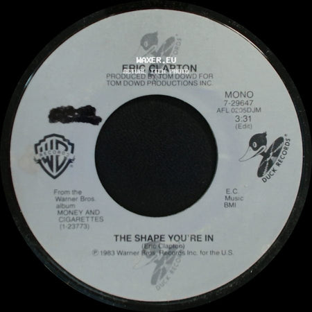 Eric Clapton - The Shape You're In / The Shape You're In side B