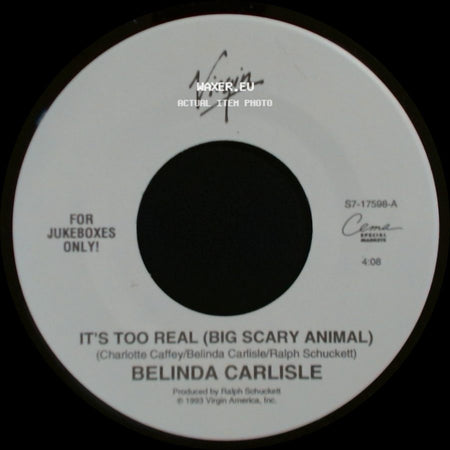 Belinda Carlisle - It's Too Real (Big Scary Animal) / Windows Of The World side A