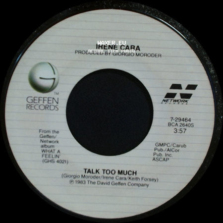 Irene Cara - Talk Too Much / Why Me? side A