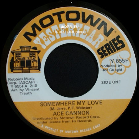 Ace Cannon - Somewhere My Love / Strangers In The Night side A