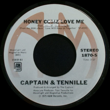Captain & Tennille - Honey Come Love Me / Muskrat Love side A