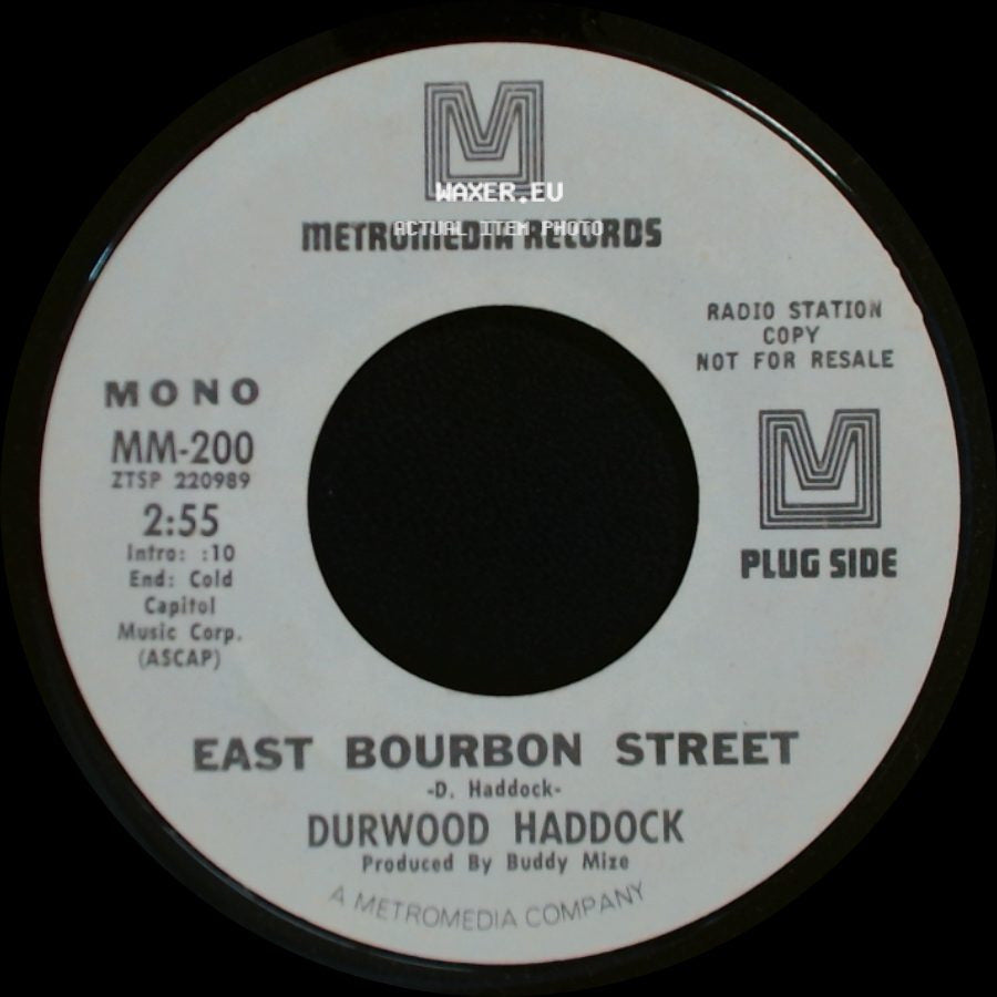 Durwood Haddock - East Bourbon Street / Odds And Ends side A