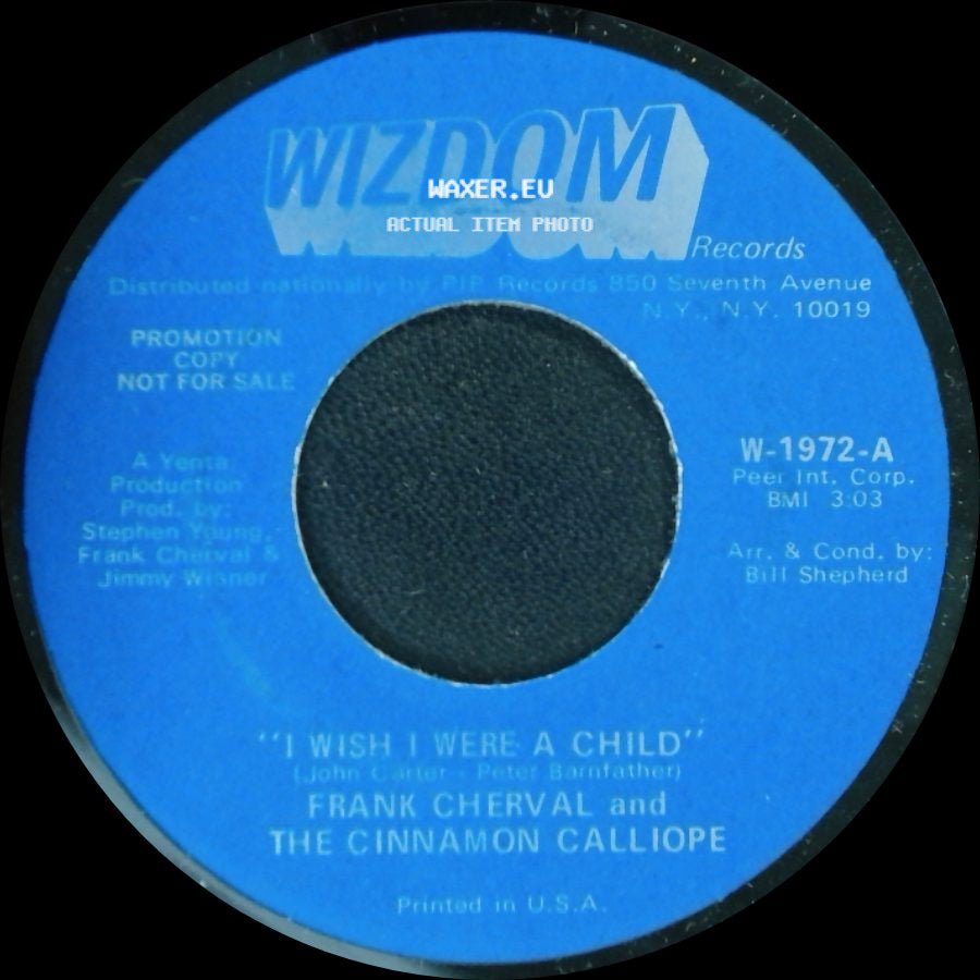 Frank Cherval And The Cinnamon Calliope - I Wish I Were A Child / Devils Are Dancing Tonight side A