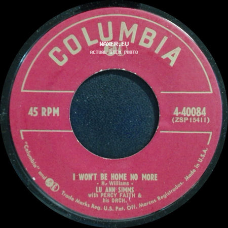Lu Ann Simms With Percy Faith & His Orch. - You Could Be My Love / I Won't Be Home No More side B