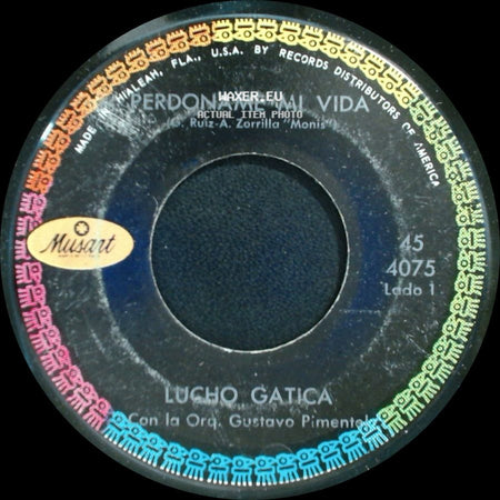 Lucho Gatica - Perdoname Mi Vida / Me Regalo Contigo side A