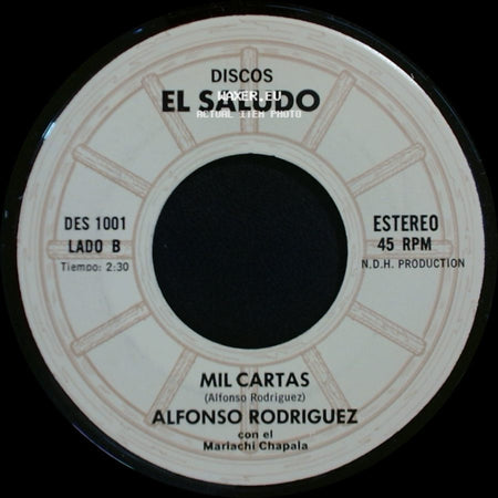 Alfonso Rodriguez / Alfonso Rodriguez Con El Mariachi Chapala - En Una Canasta De Oro / Mil Cartas side B