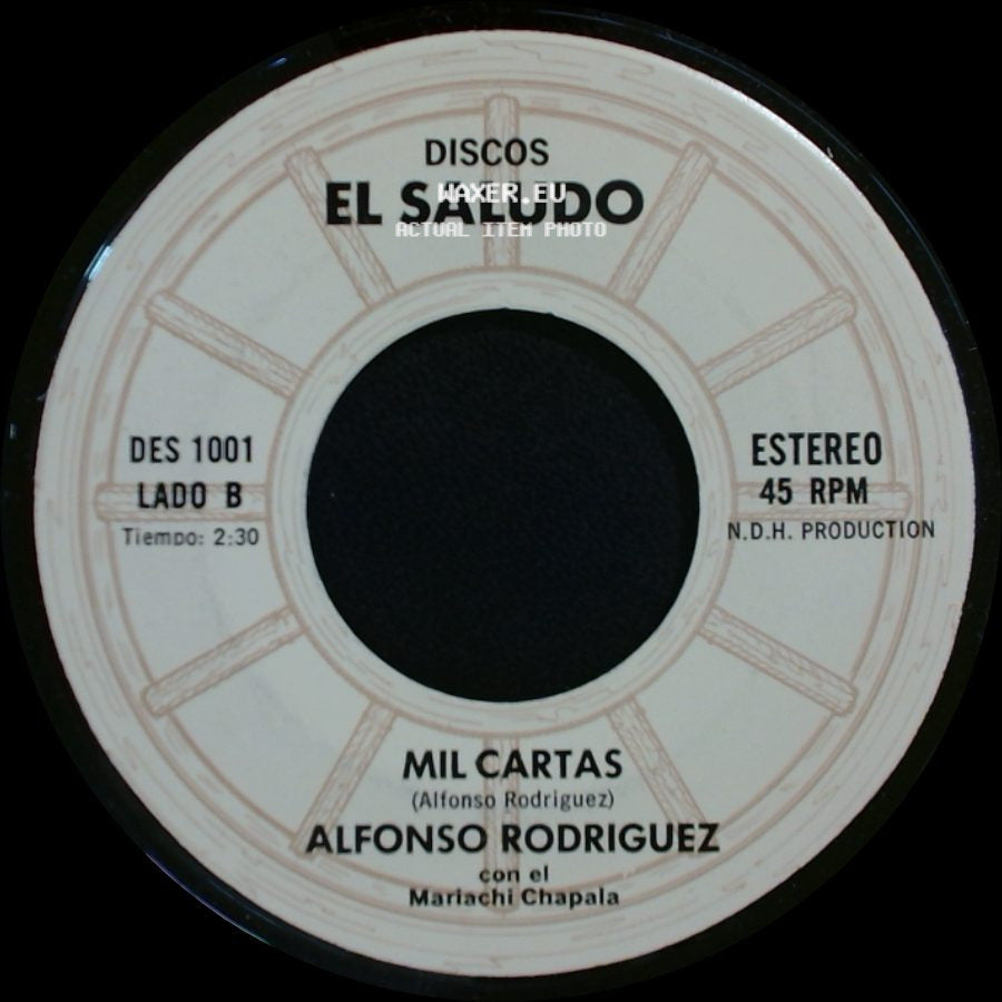 Alfonso Rodriguez / Alfonso Rodriguez Con El Mariachi Chapala - En Una Canasta De Oro / Mil Cartas side B