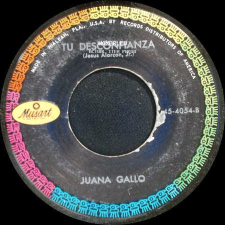 Juana Gallo - Tu Desconfianza / La Prieta De Los Lunares side A