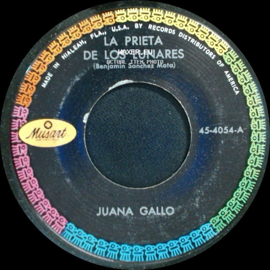 Juana Gallo - Tu Desconfianza / La Prieta De Los Lunares side B