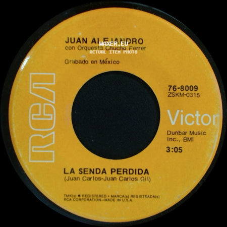 Juan Alejandro Con Orquesta Chucho Ferrer / Juan Alejandro Con Orquesta Johny Zarzosa - La Senda Perdida / Un Instante side A